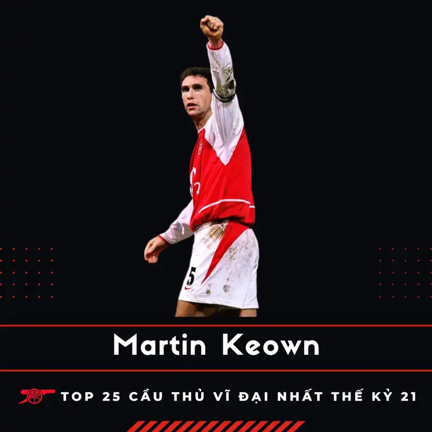 Martin Keown - Top 25 cầu thủ vĩ đại nhất của Arsenal thế kỷ 21